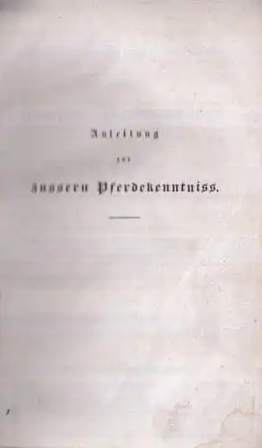 Buch: Anleitung zur äussern Pferdekenntniss, Schwab, Konrad Ludwig. 1836