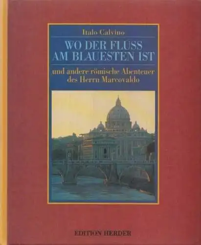 Buch: Wo der Fluss am blausten ist und andere römische Abenteuer des... Calvino