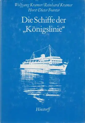 Buch: Die Schiffe der Königslinie. Kramer / Kramer / Foerster, 1981, Hinstorff