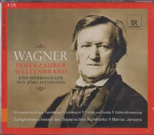 CD-Box: Jörg Handstein - Wagner. 2012,  Eine Hörbiografie, BR Klassik, 4 CDs