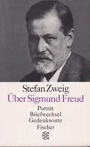 Buch: Über Sigmund Freud, Zweig, Stefan, 1998, Fischer Taschenbuch Verlag