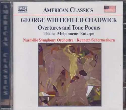 CD: George Whitefield Chadwick, Overtures and Tone Poems. 2001, Naxos, gut