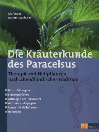 Buch: Die Kräuterkunde des Paracelsus, Madejsky, Margret u.a., 2006, AT Verlag