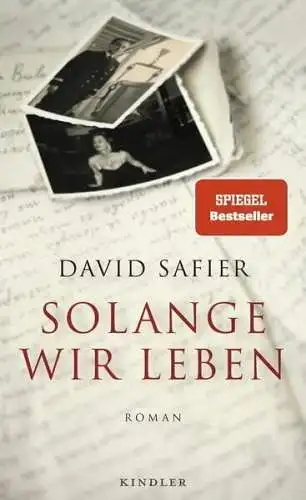 Buch: Solange wir leben, Safier, David, 2023, Kindler, Roman, gebraucht, gut