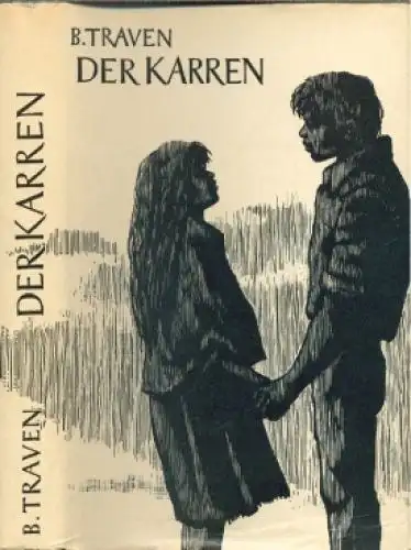 Buch: Der Karren, Traven, B. Ausgewählte Werke, 1963, Verlag Volk und Welt