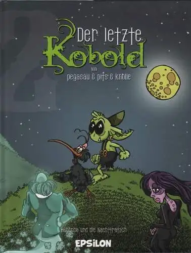 Comic: Der letzte Kobold 2, Pegasau, Pits, 2016, Huhboba und die Nachttratsch