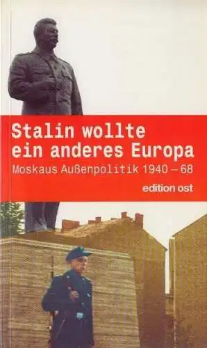 Buch: Stalin wollte ein anderes Europa, Neubert, Harald, 2003, sehr gut