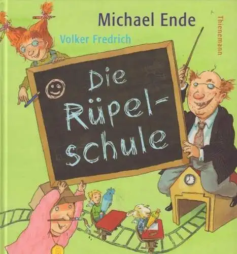 Buch: Die Rüpelschule, Ende, Michael. 2002, Thienemann, gebraucht, sehr gut