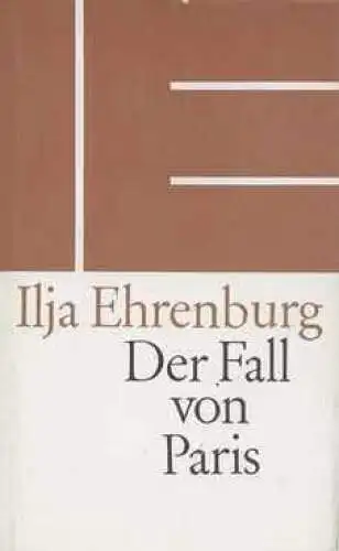 Buch: Der Fall von Paris, Ehrenburg, Ilja. Ausgewählte Werke, 1977, Roman