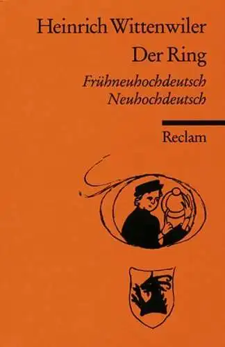 Buch: Der Ring, Wittenwiler, Heinrich. 1991, Philipp Reclam jun, gebraucht, gut