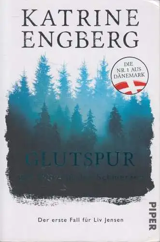 Buch: Glutspur - Die Wurzeln des Schmerzes, Katrine Engberg, 2022, Piper, Krimi