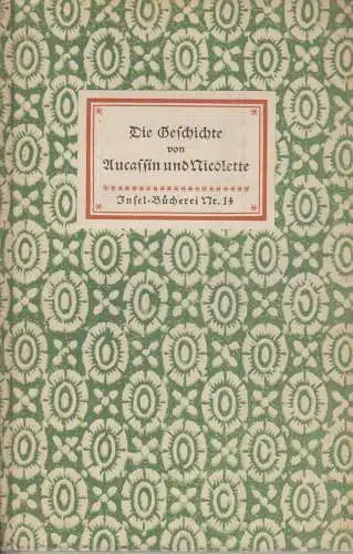 Insel-Bücherei 14, Die Geschichte von Aucassin und Nicolette, Hansmann, Pa 66946