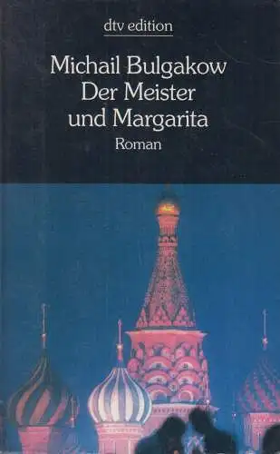 Buch: Der Meister und Margarita, Bulgakow, Michail. Dtv, 1997, Roman