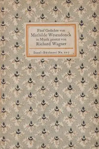 Insel-Bücherei 107, Mathilde Wesendonck, Wagner, Richard, Insel-Verlag