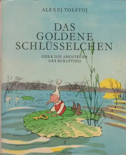 Buch: Das goldene Schlüsselchen oder die Abenteuer des Burattino, Tolstoj. 1971