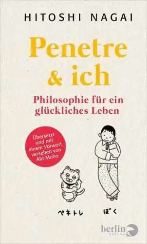 Buch: Penetre & ich, Hitoshi Nagai, 2009, Berlin Verlag, Philosophie
