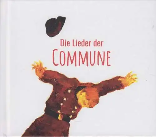 Doppel-CD: Die Grenzgänger u.a., Die Lieder der Commune, 2021, gebraucht, gut