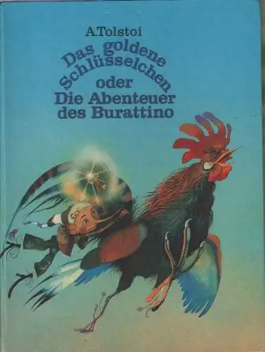 Buch: Das goldene Schlüsselchen oder Die Abenteuer des Burattino, Tolstoi. 1986