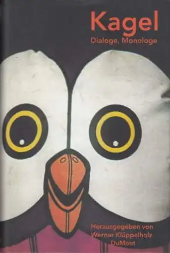Buch: Mauricio Kagel, Klüppelholz, Werner. 2001, DuMont Buchvelag