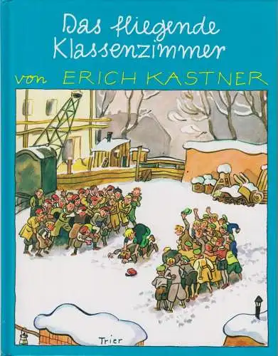 Buch: Das fliegende Klassenzimmer, Kästner, Erich. 1992, gebraucht, gut