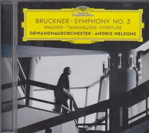 CD: Andris Nelsons, Bruckner - Symphony No. 3 / Wagner - Tannhäuser Ouverture