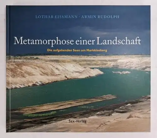 Buch: Metamorphose einer Landschaft / Die Erde hat Gedächtnis, Eißmann, 2 Bände