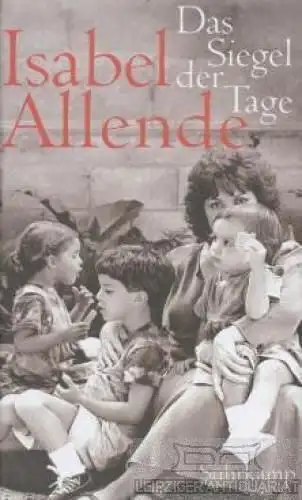 Buch: Das Siegel der Tage, Allende, Isabel. 2008, Suhrkamp Verlag