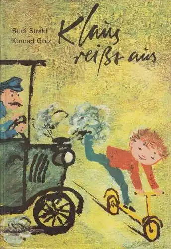 Buch: Klaus reißt aus, Strahl, Rudi. 1976, Der Kinderbuchverlag, sehr gut