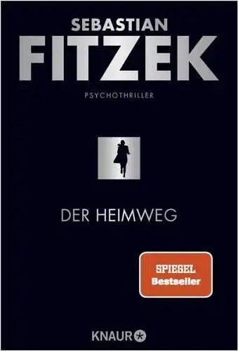 Buch: Der Heimweg, Fitzek, Sebastian, 2022, Knaur Taschenbuch Verlag, sehr gut