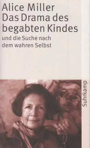 Buch: Das Drama des begabten Kindes und die Suche nach dem wahren Selbst, Miller