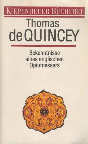 Buch: Bekenntnisse eines englischen Opiumessers, Thomas de Quincey, Kiepenheuer