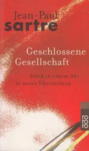 Buch: Geschlossene Gesellschaft, Sartre, Jean-Paul. 2000, Rowohlt Verlag