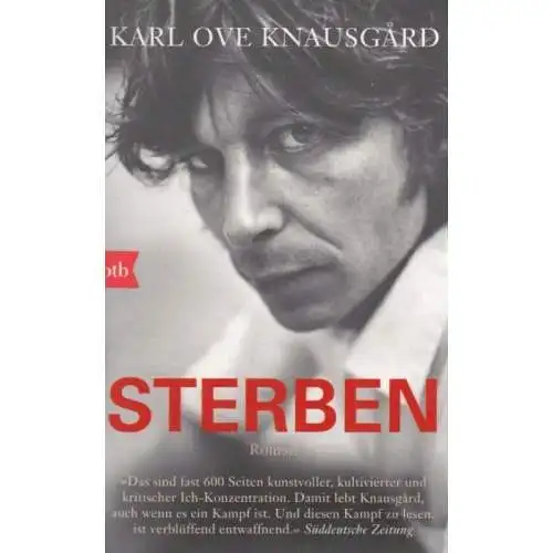 Buch: Sterben, Roman. Knausgard, Karl Ove, 2013, btb Verlag, gebraucht, g 346012