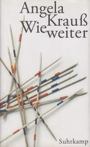 Buch: Wie weiter, Krauß, Angela, 2006, Suhrkamp Verlag, gebraucht, signiert