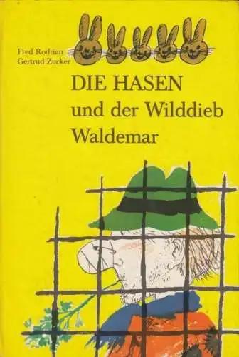 Buch: Die Hasen und der Wilddieb Waldemar, Rodrian, Fred. 1980, gebraucht, gut