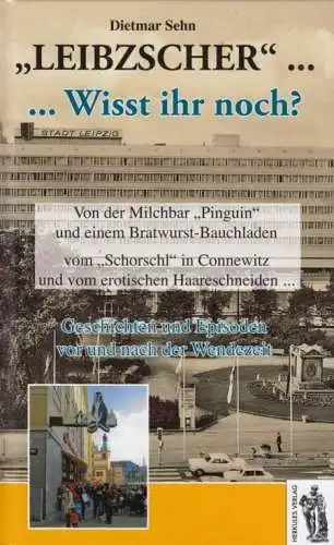 Buch: Leibzscher ... Wisst ihr noch?, Sehn, Dietmar, 2016, Herkules Verlag