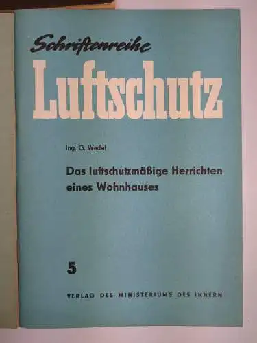 5 Hefte Luftschutz: 25 Fragen - 25 Antworten, Selbstschutz der Bevölkerung ...