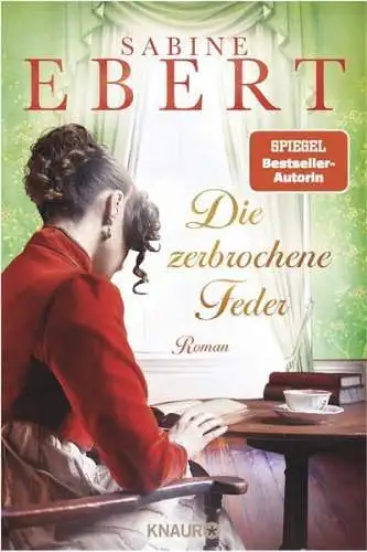 Buch: Die zerbrochene Feder, Ebert, Sabine, 2021, Knaur, Roman, sehr gut