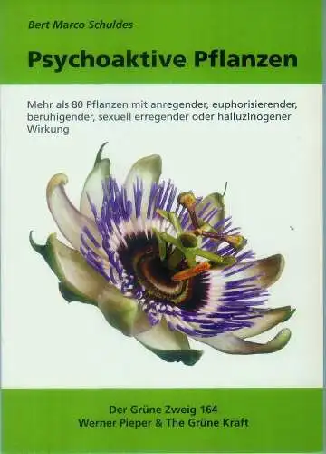 Buch: Psychoaktive Pflanzen, Schuldes, Bert Marco, 2011, gebraucht, sehr gut