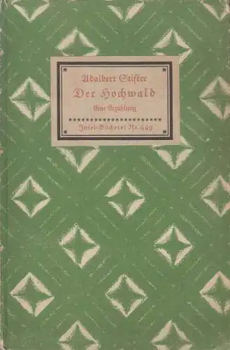 Insel-Bücherei 449, Der Hochwald, Stifter, Adalbert, Insel-Verlag, gebraucht