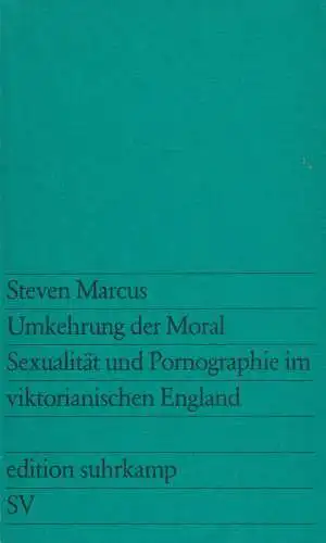 Buch: Umkehrung der Moral, Marcus, Steven, 1979, Suhrkamp, gebraucht, gut