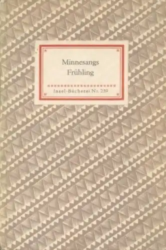 Insel-Bücherei 239, Minnesangs Frühling, Kraus, Carl von. 1951, Insel-Verlag