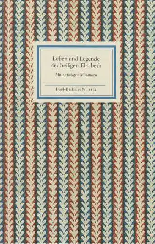 Insel-Bücherei 1172: Leben und Legende der heiligen Elisabeth, Dietrich v Apolda