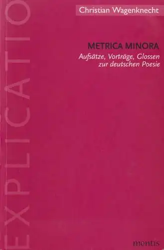 Buch: Metrica minora, Wagenknecht, Christian, 2006, mentis Verlag, gebraucht gut