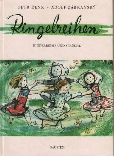 Buch: Ringelreihen, Denk, Petr u.a., 1982, Dausien, Kinderreime und Sprüche