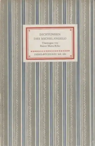 Insel-Bücherei 496, Dichtungen des Michelangelo, Rilke, Rainer Maria. 1954