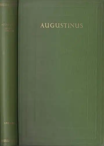 Buch: Selbstgespräche über Gott und die Unsterblichkeit der Seele, A. Augustinus