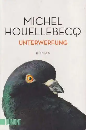 Buch: Unterwerfung, Roman. Houellebecq, Michel, 2022, DuMont Buchverlag