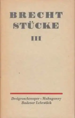 Buch: Stücke. Band III, Brecht, Bertolt. Brecht Stücke, 1967, Aufbau-Verlag