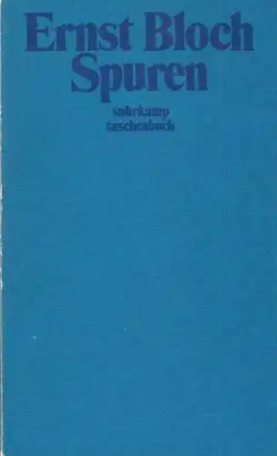 Buch: Spuren, Bloch, Ernst. Suhrkamp taschenbuch, 1979, gebraucht, gut